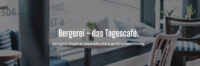 BERGEREI Tages Cafe und Unverpackt-Laden Schorndorf